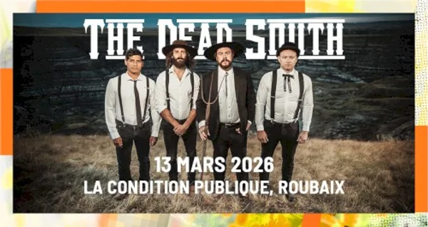 Benjamin Dakota Rogers & The Dead South — The Dead South / Benjamin Dakota Rogers — Poster