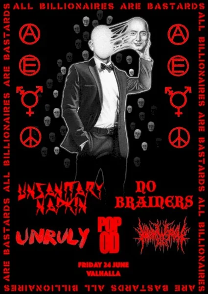 Unsanitary Napkin — All Billionaires Are Bastards Release Show (Te Whanganui-a-Tara) — Poster