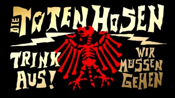 ディー・トーテン・ホーゼン — Trink aus! Wir müssen gehen Tour 2026 - Hannover — Poster