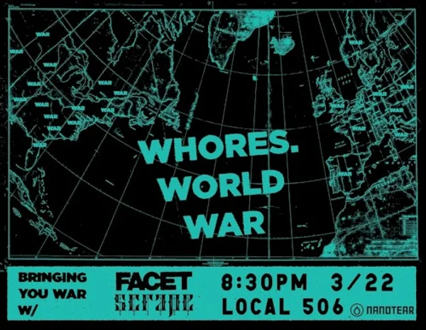 facet & Whores. — Whores. World War Tour 2025 — Poster