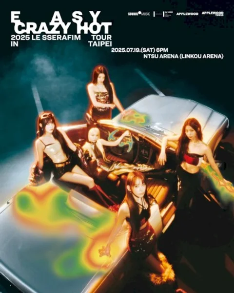 ル・セラフィム — 2025 LE SSERAFIM TOUR ‘EASY CRAZY HOT’ IN TAIPEI — Poster