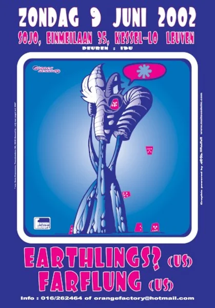 earthlings? & Farflung — earthlings? + Farflung at Jh Sojo — Poster