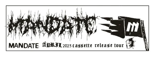 Mandate — Mandate Cassette Release — Banner