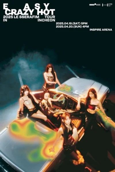 LE SSERAFIM — 2025 LE SSERAFIM TOUR ‘EASY CRAZY HOT’ — Poster