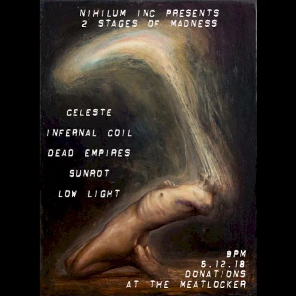 Celeste & Infernal Coil — Celeste and Infernal Coil at The Meatlocker — Poster