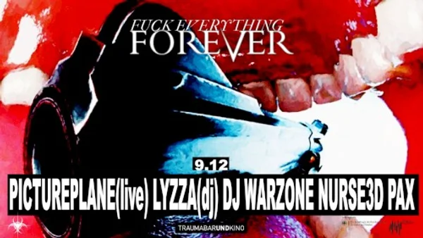 LYZZA, NURSE3D + 3 weitere — Fuck Everything Forever — Banner