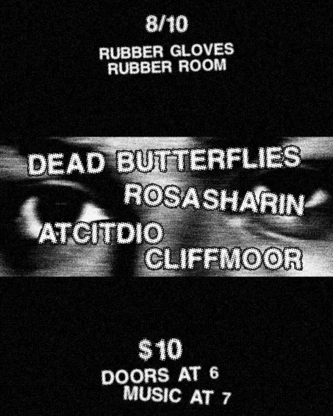 Dead Butterflies/Rosasharin/Atcitdio/Cliffmoor