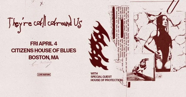 They’re All Around Us Tour: Boston