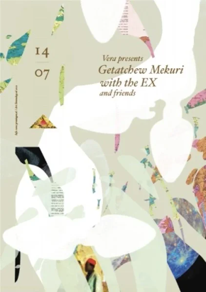 The Ex and Getatchew Mekurya at VERA