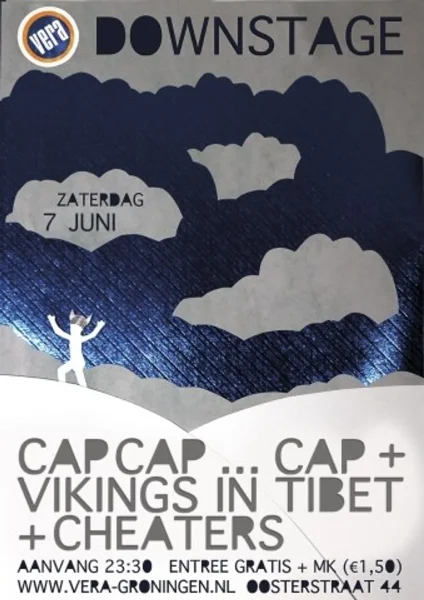 Vikings in Tibet, capcap...cap and Cheaters at VERA