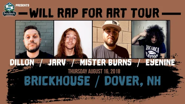 Dillon, Jarv, Mister Burns, & eyenine @ The Dover Brickhouse