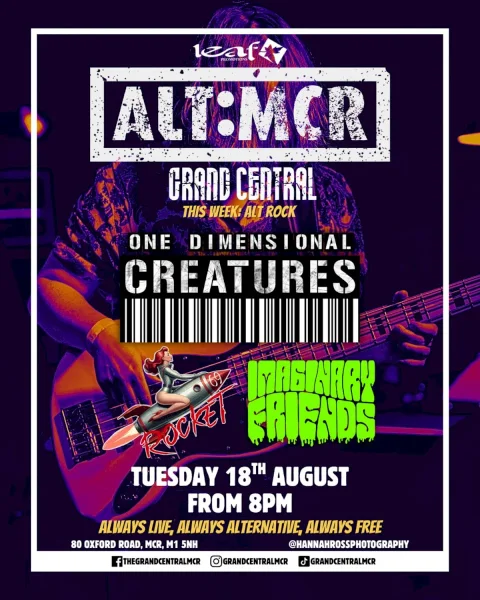 ALT:MCR - One Dimensional Creatures, Rocket 69 & Imaginary Friends @ The Grand Central
