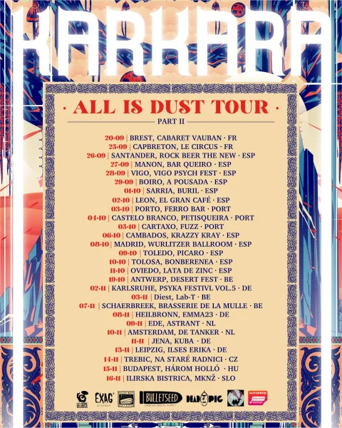 Karkara All is Dust Tour: Diest