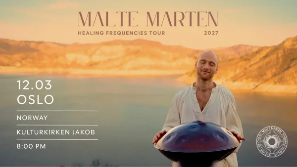 Malte Marten Healing Frequencies Tour: Oslo