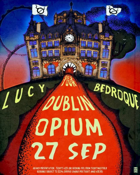 Lucy Bedroque presents 003: Dublin