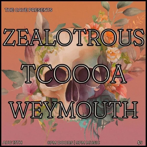 Zealotrous at The Cave