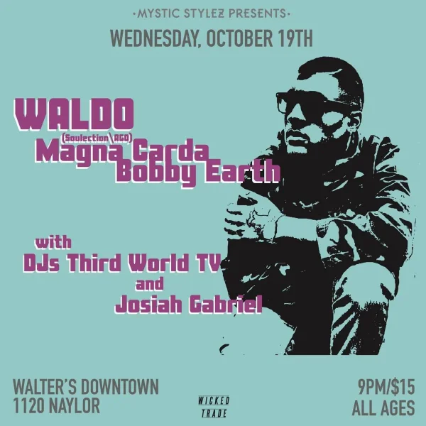 Waldo / Magna Carda / Bobby Earth
