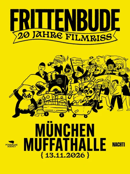 20 Jahre Frittenbude – 20 Jahre Filmriss Tour: München