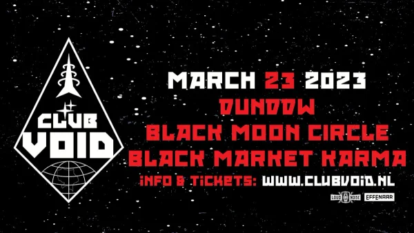 Club Void: DUNDDW + Black Moon Circle + Black Market Karma
