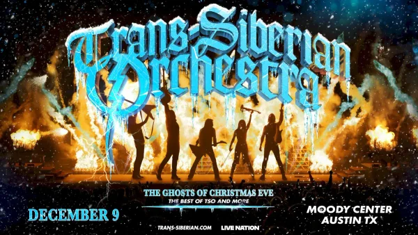 Trans‐Siberian Orchestra at Moody Center