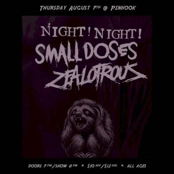 Night! Night! at Pinhook