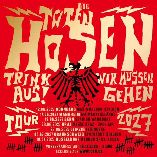 Trink aus! Wir müssen gehen Tour 2027