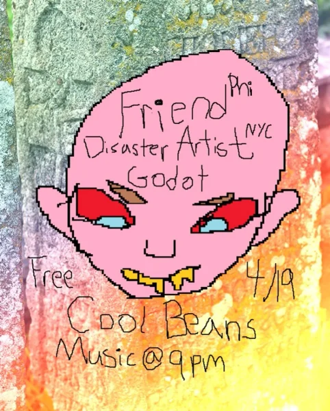 Friend w/ Disaster Artist