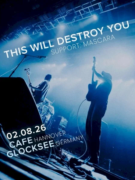 The Will Destroy You at Café Glocksee