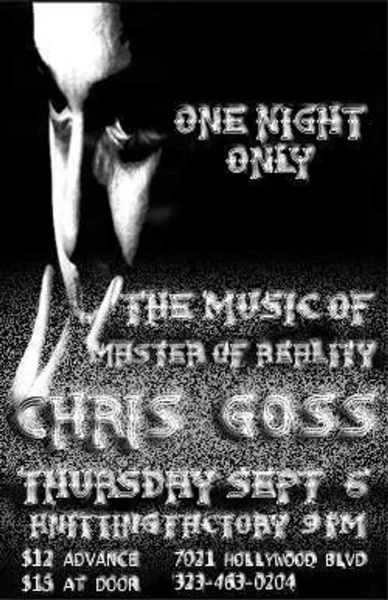 Chris Goss and Friends: The Music of Master of Reality at Knitting Factory, Los Angeles