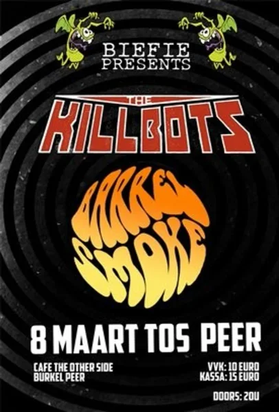 The Killbots + Barrel Smoke at Cafe The Other Side