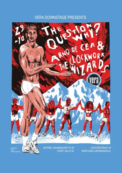 The Question Why? and Arno De Cea & The Clockwork Wizards at VERA