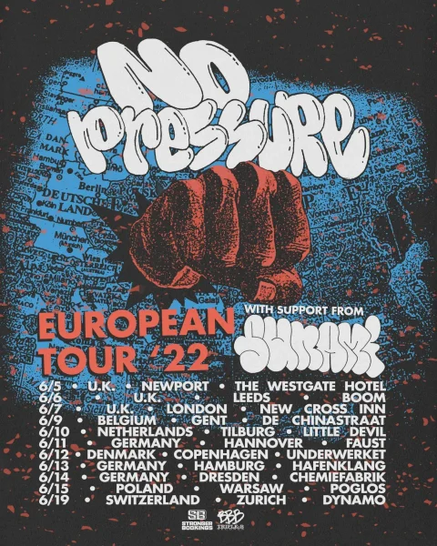 No Pressure EU-Tour 2022 - London